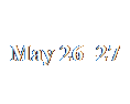 Text Box:  
 
May 2627

